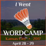I went to WordCamp Kansas City 2017